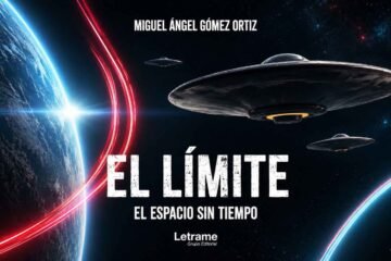 MIGUEL ÁNGEL GÓMEZ ORTIZ EXPLORA LOS FRONTERAS DEL COSMOS EN SU NOVELA ‘EL LÍMITE. EL ESPACIO SIN TIEMPO